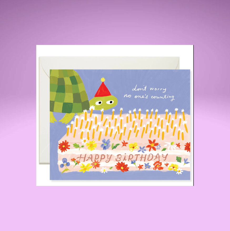 Nobodys Counting Turtle Birthday Card