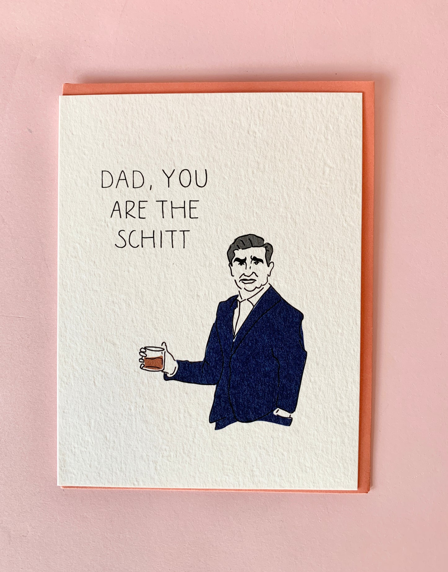 Dad You Are The Schitt Card