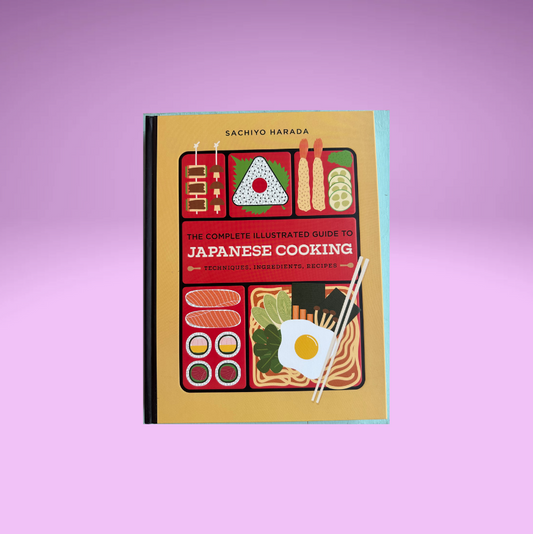 The Complete Illustrated Guide to Japanese Cooking