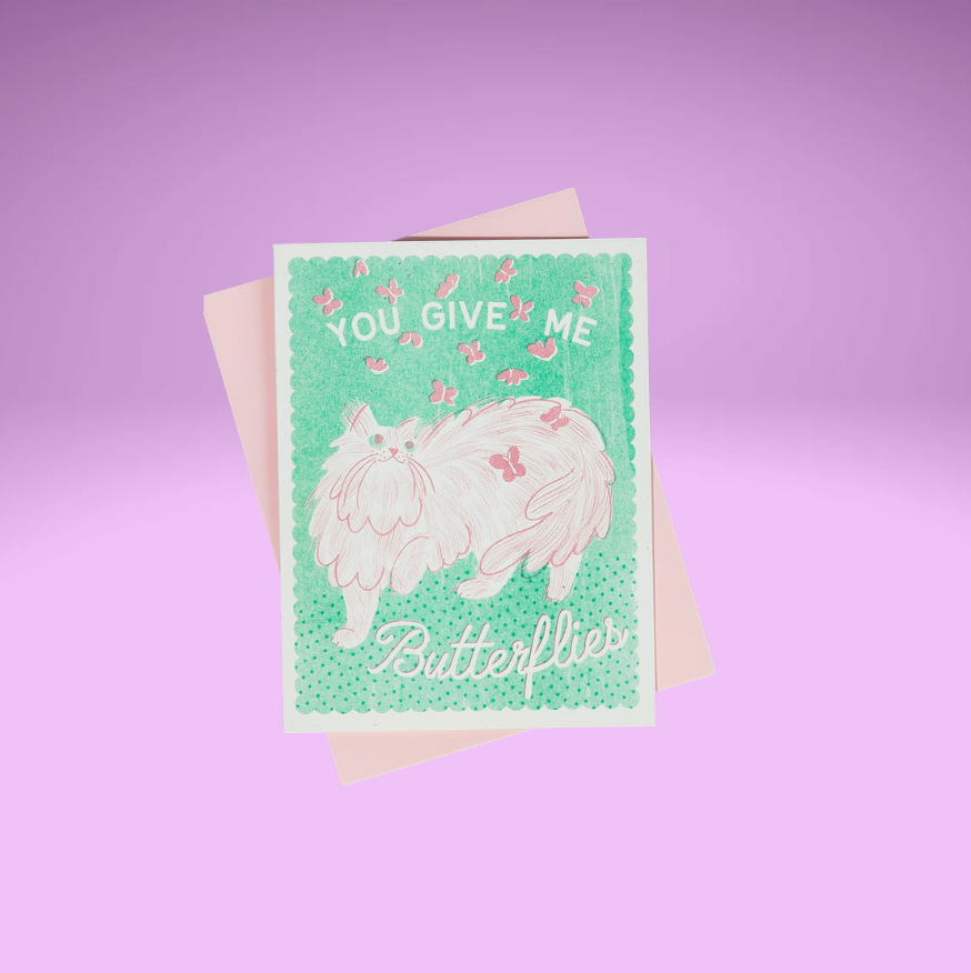 You Give Me Butterflies Card