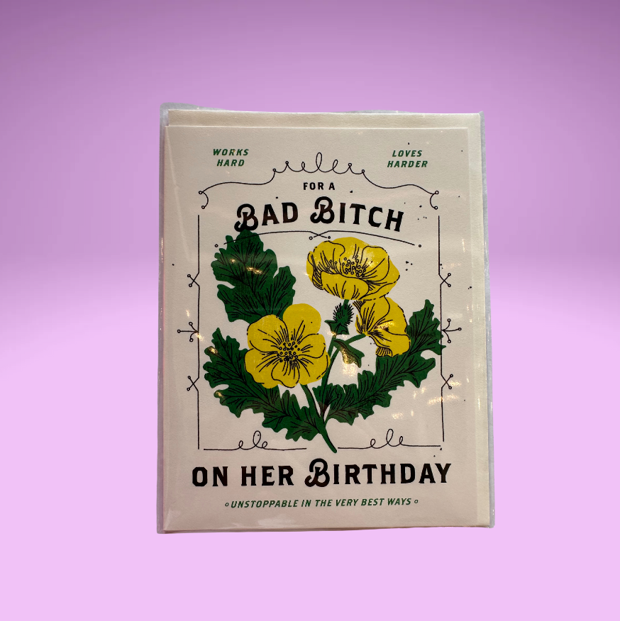 Bad B*tch Bday Card